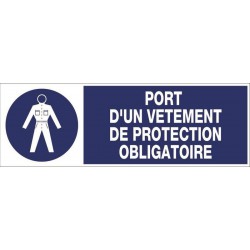 PANNEAU PORT D'UN VETEMENT DE PROTECTION OBLIGATOIRE + PICTO
