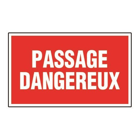 Passage Dangereux