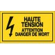 Haute Tension Attention Danger de Mort