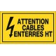 Attention Cables Enterrés HT