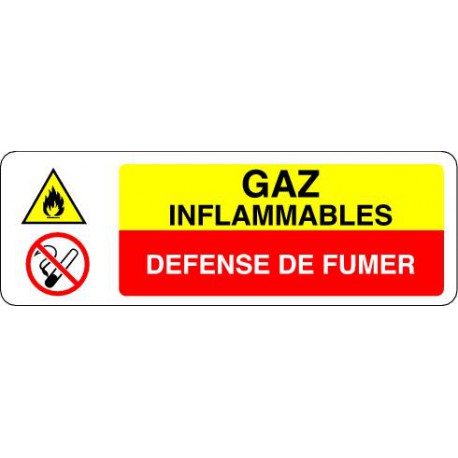 Panneau GAZ INFLAMMABLES  - DEFENSE DE FUMER