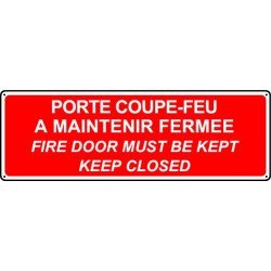PORTE COUPE-FEU A MAINTENIR FERMEE (français/anglais)