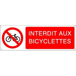 Panneau d'interdiction INTERDIT AUX BICYCLETTES