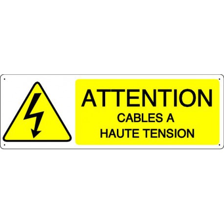 ATTENTION CABLES A HAUTE TENSION