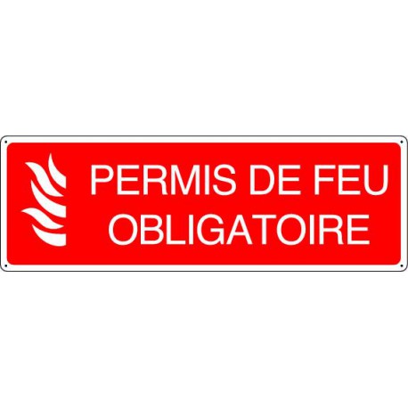 PERMIS DE FEU OBLIGATOIRE