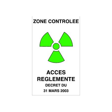 Panneau Zone controlée accès réglementé