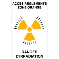 ACCES réglementé zone orange danger d'irradiation