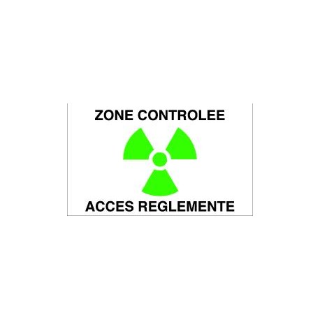 Panneau Zone controlée accès réglementé