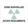 Panneau Zone surveillée accès réglementé