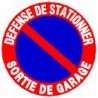 Panneau Défense de Stationner Sortie de Garage