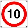 Panneau Limitation de Vitesse 10 KM/H