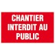 PANNEAU DE CHANTIER ECO : CHANTIER INTERDIT AU PUBLIC
