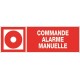PANNEAU COMMANDE ALARME MANUELLE + PICTO