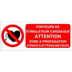 Panneau : Porteurs de Stimulateur Cardiaque, ATTENTION, Zone à Propagation d'Ondes Electromagnétiques