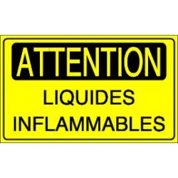 Panneau : Attention Liquides Inflammables