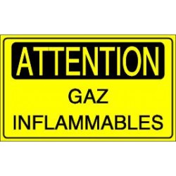 Panneau : Attention Gaz Inflammables