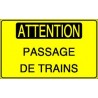 Panneau : Attention Passage de trains