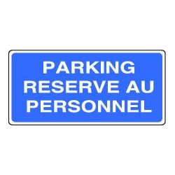 Panneau Parking Réservé au Personnel