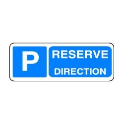 Panneau Parking Réservé Direction
