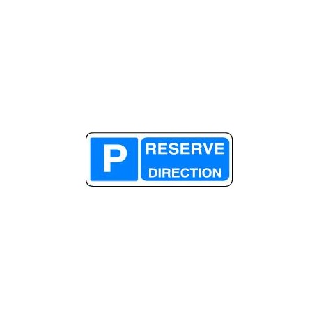 Panneau Parking Réservé Direction