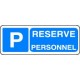 Panneau Parking Réservé Personnel