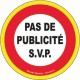 PANNEAU PAS DE PUBLICITE S V P