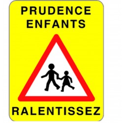 PANNEAU ROUTIER PRUDENCE ENFANTS
