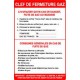 CONSIGNE «CLEF DE FERMETURE DE GAZ»